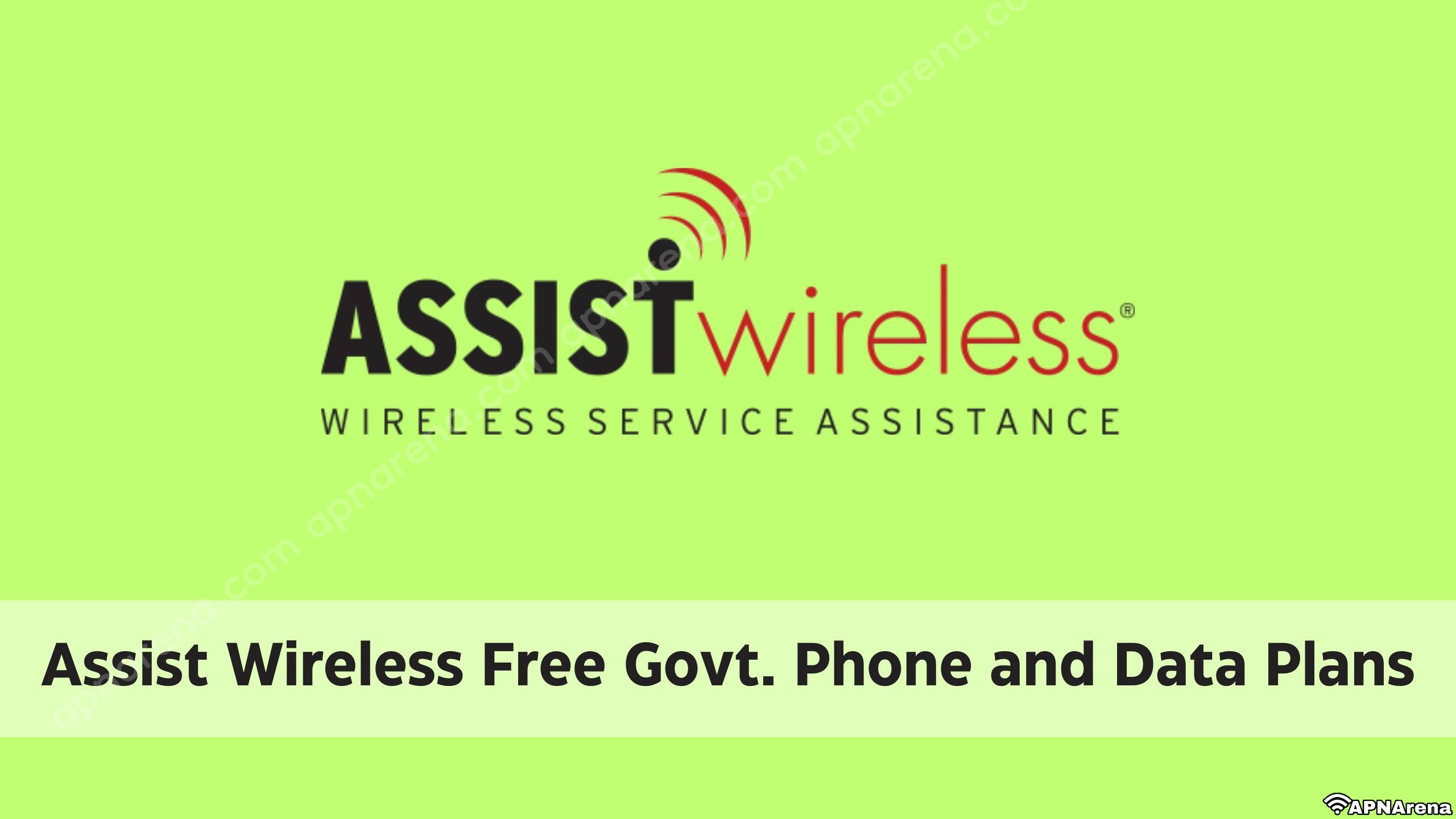 Assist Wireless Lifeline & ACP Plan : Free Government Phones, Unlimited Data, Talk & Text in Oklahoma (OKC) and Maryland