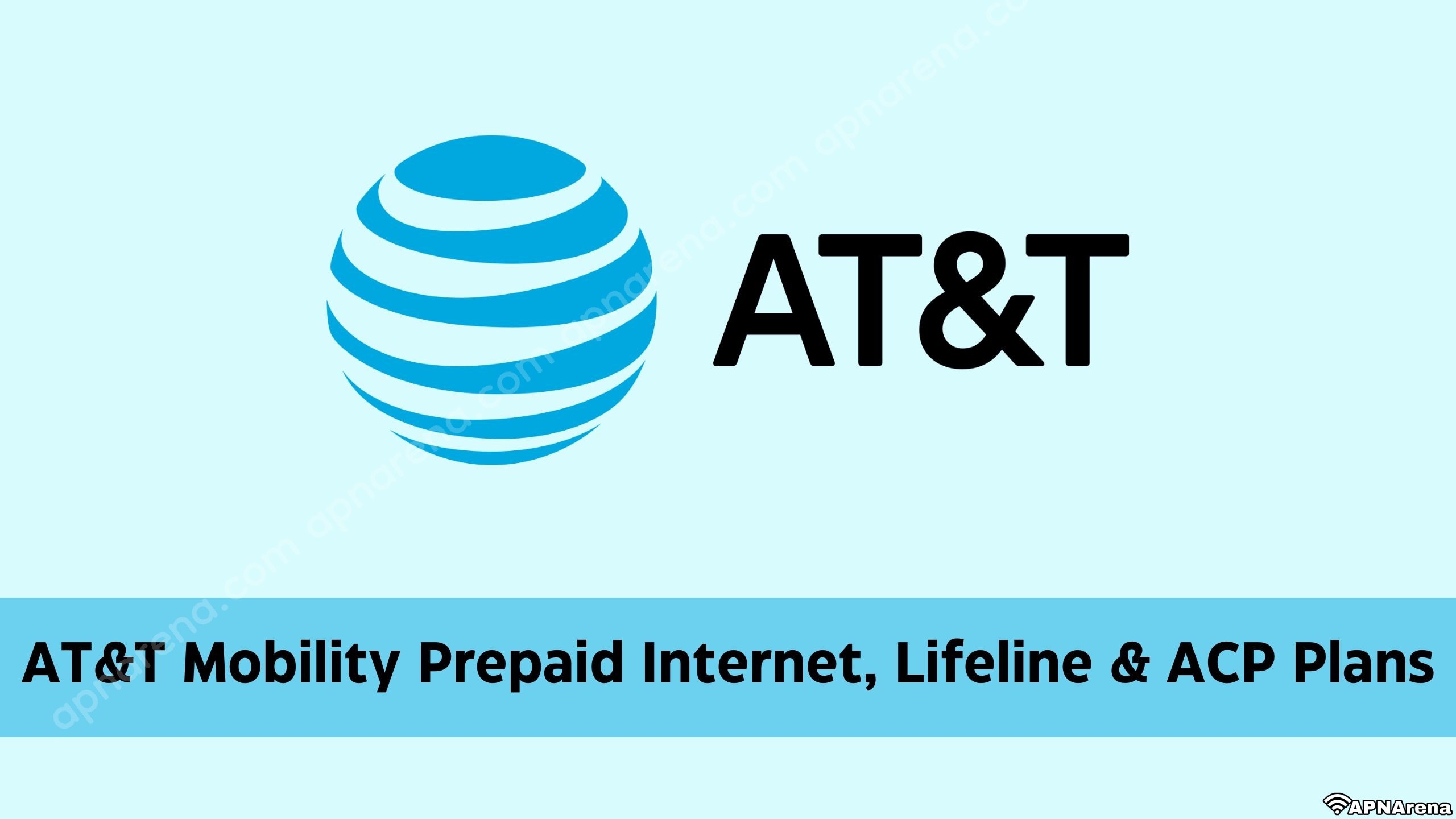 AT&T Mobility Prepaid Internet : Lifeline, ACP, Unlimited Data, Talk & Text Plans