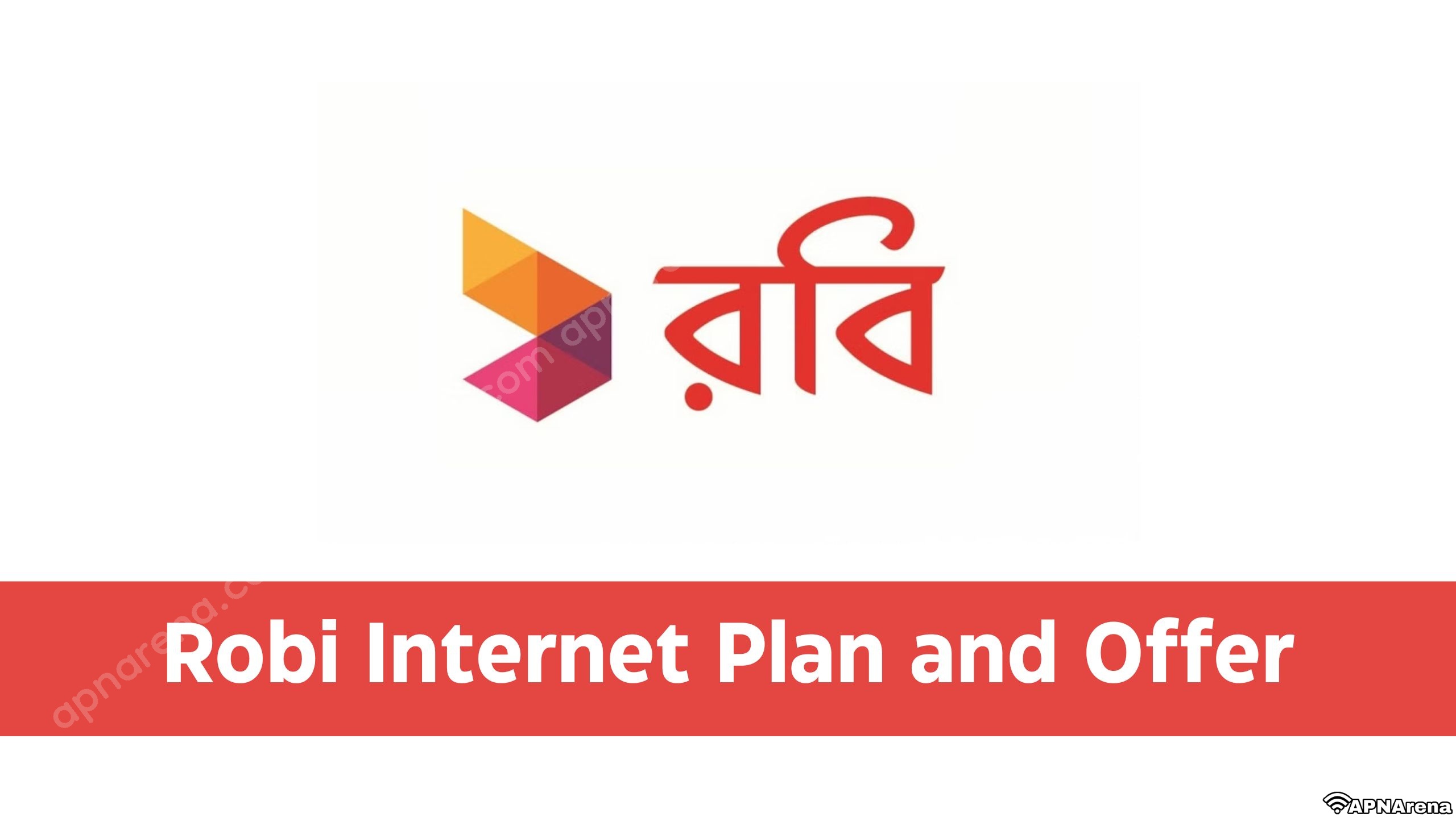 Robi Internet Offer and All Data Packages 2024 | Bundle Pack, Imo Pack