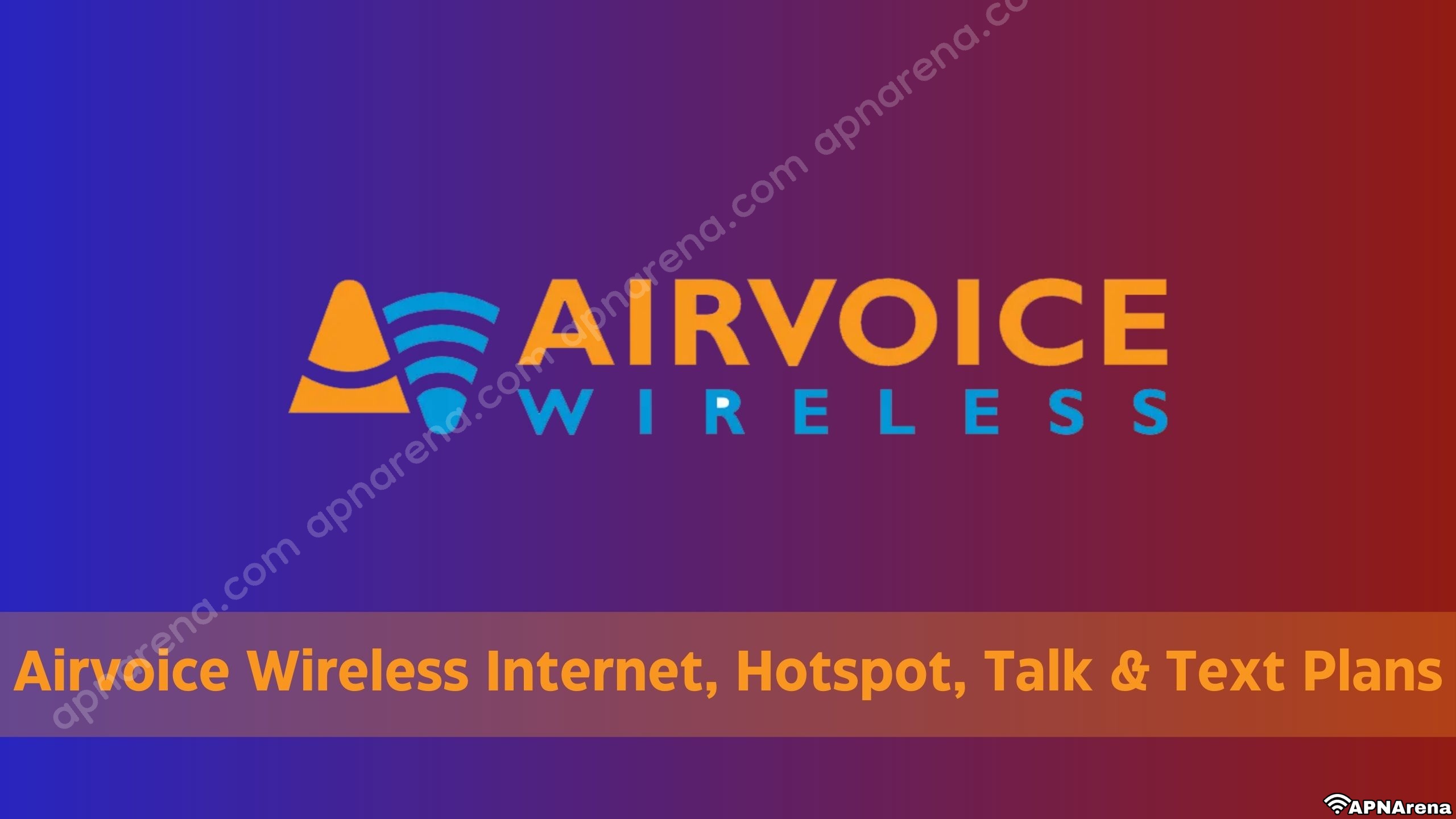 Airvoice Wireless Internet Plans 2023 : Unlimited Data, Hotspot, Call & Texts, PayG Package