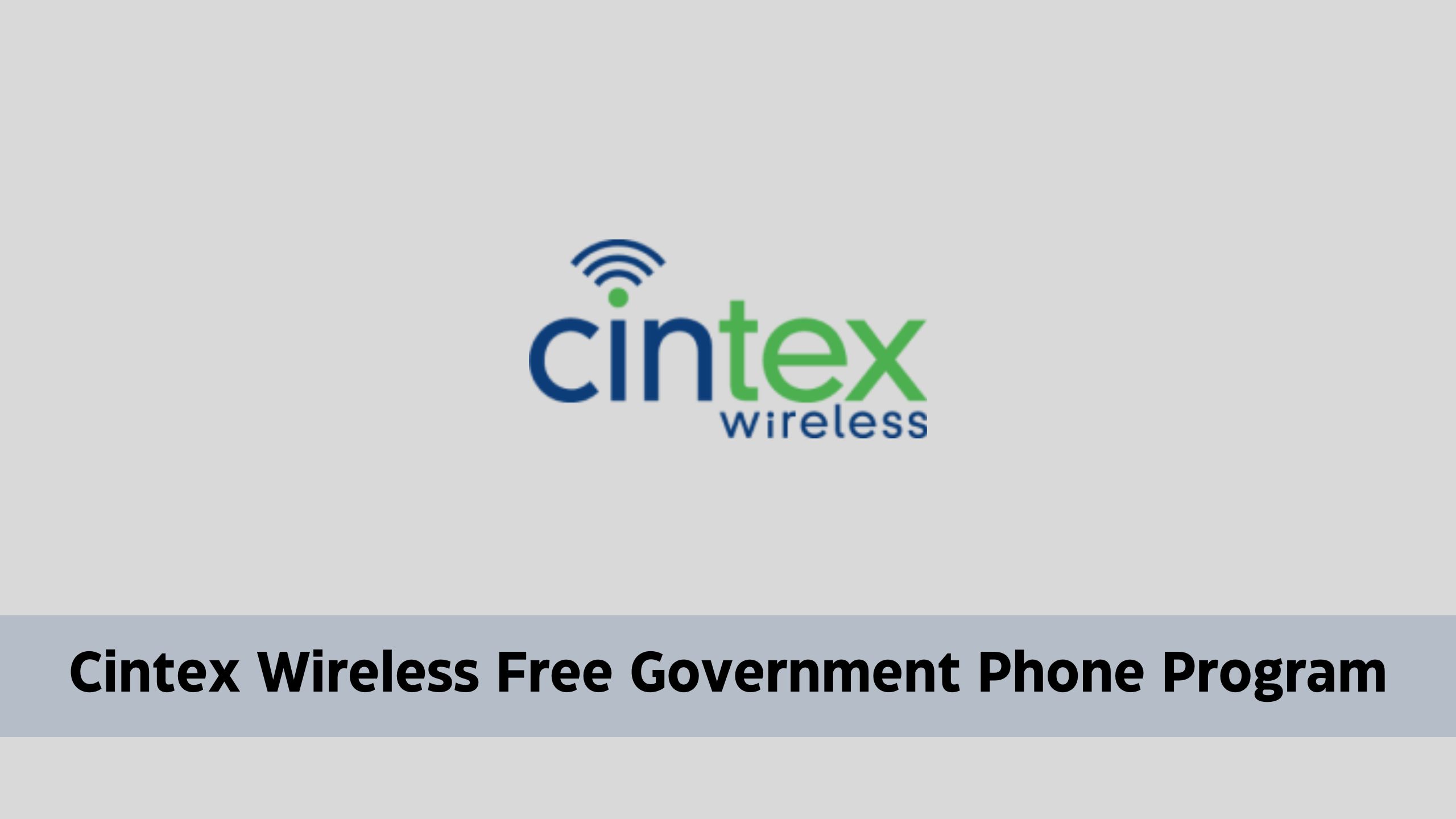 Cintex Wireless Free Government Phone (iPhone & Samsung) Application Guide | Qualify, Apply, Check Status