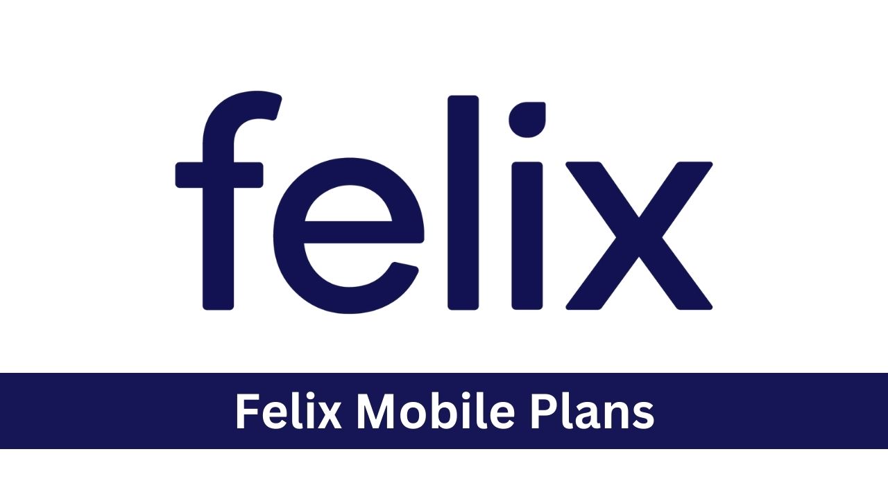 Felix Mobile Plans : Unlimited Data, Talk & Text, International Roaming