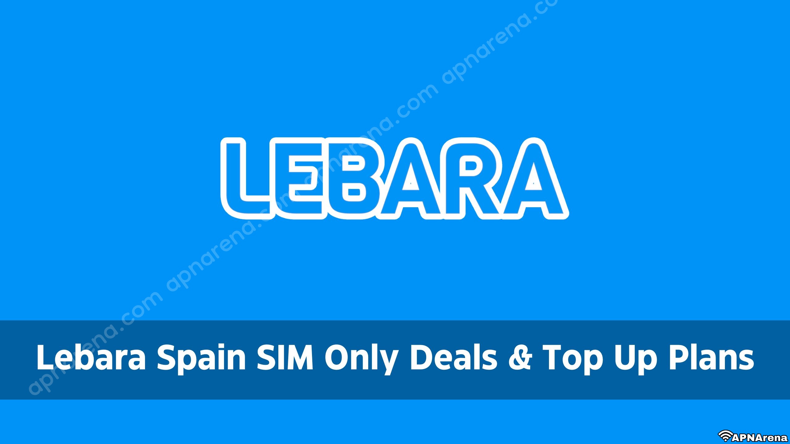 Lebara Spain Internet Plans
