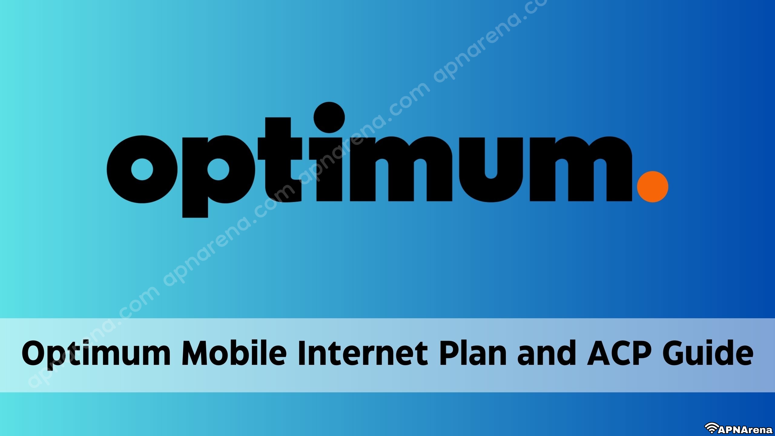 Optimum Mobile Internet Plan and ACP Guide , Eligibility, Application, Free Discounted Plans