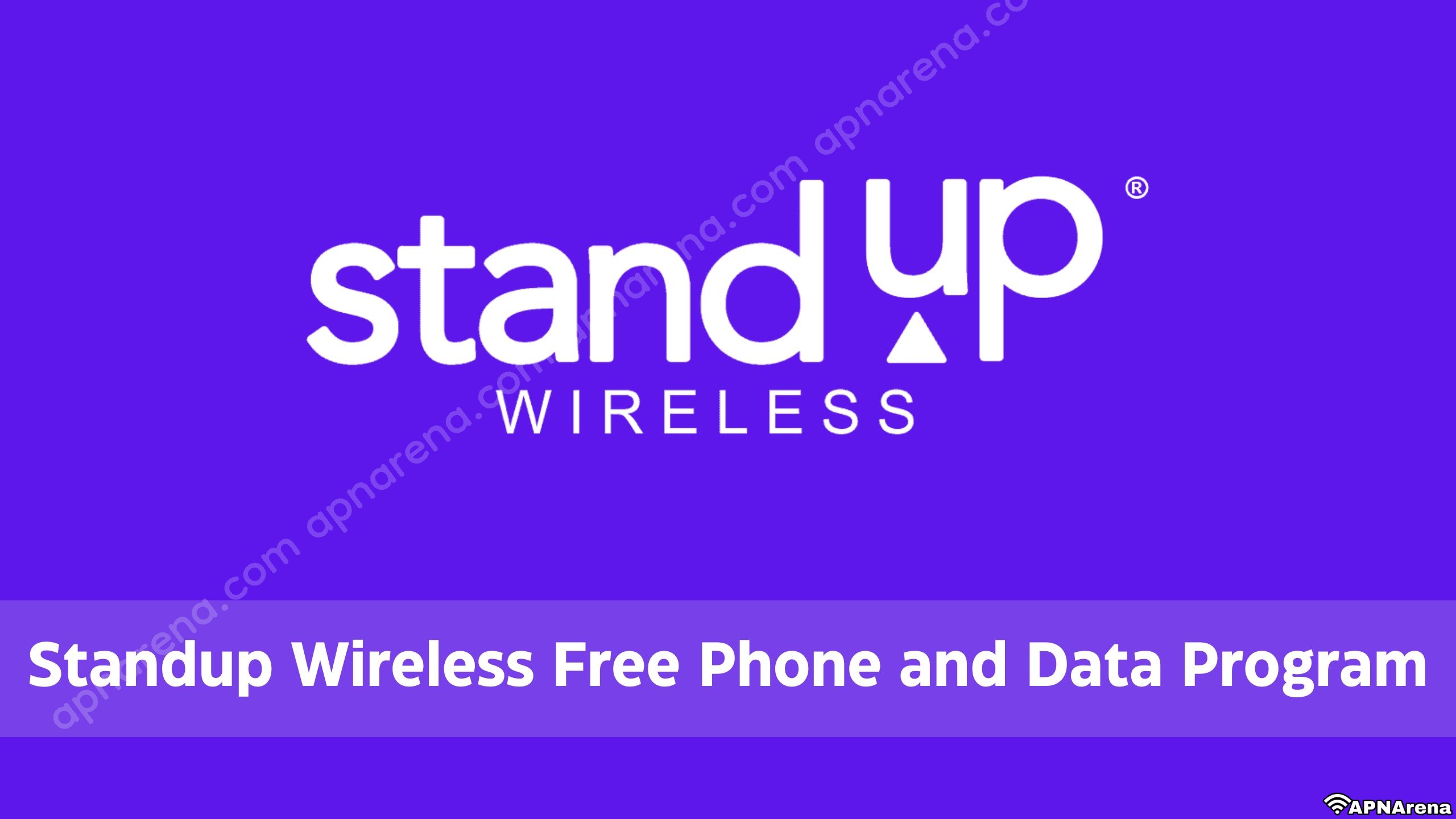 Standup Wireless Free Government Phone and Data Program, Lifeline, ACP, Top Up and Coverage Map