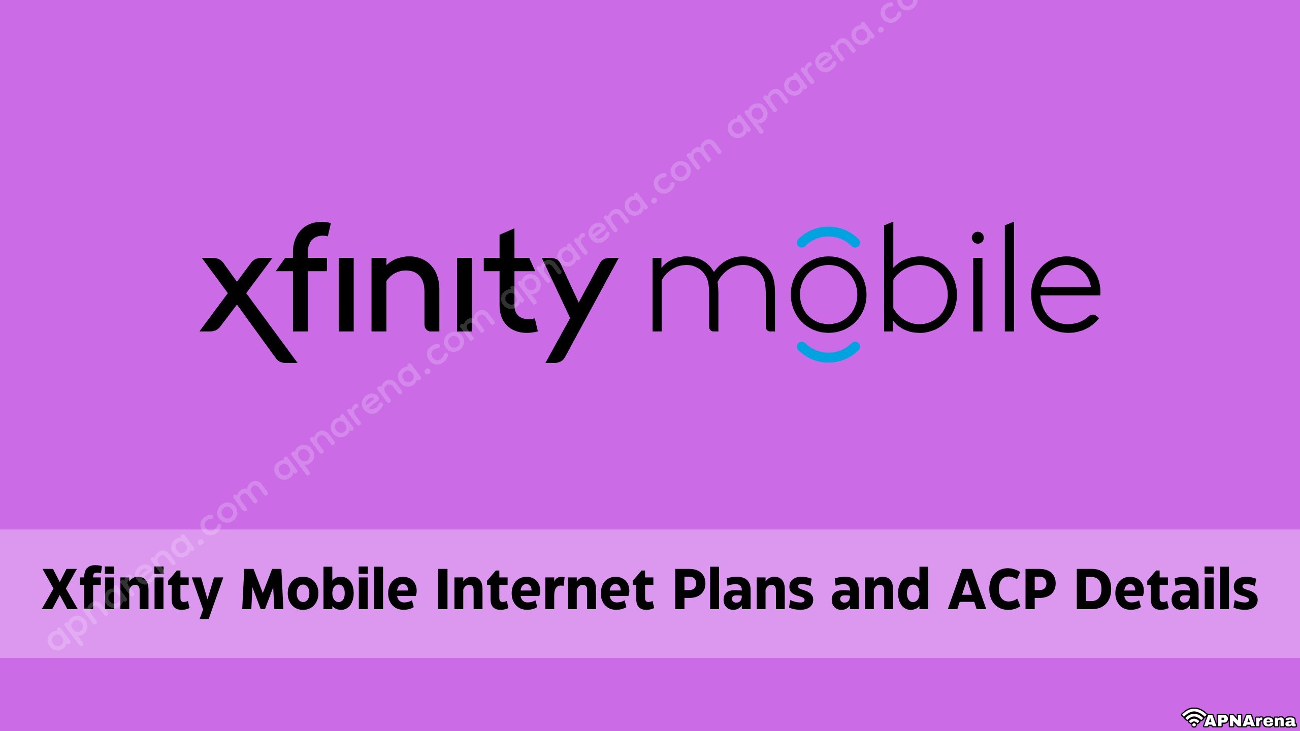 Xfinity Mobile Internet Plans and ACP Details | Prepaid Deals and Unlimited Data Packages