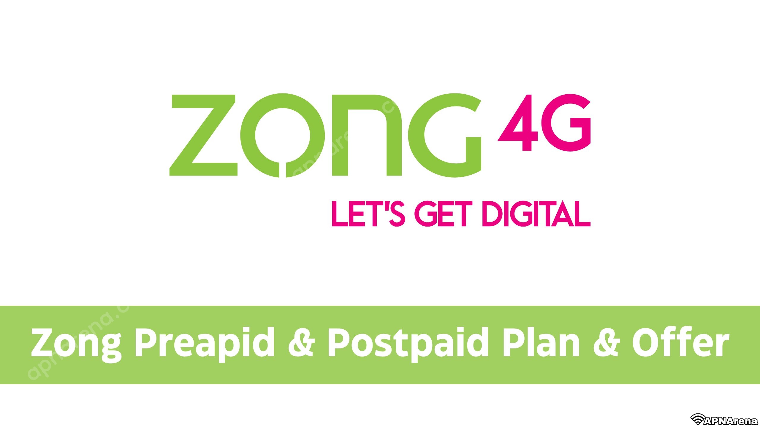 Zong Prepaid and Postpaid Internet Packages and Offers,  Monthly, Weekly, Daily Data, Call and SMS Packs, SIM LAGAO Offer, New SIM Offer and International Roaming (IR) packs